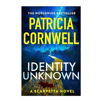 英文原版 Identity Unknown 身份不明 法医惊悚悬疑小说 金匕首奖作家 Patricia Cornwell 英文版 进口英语原版书籍
