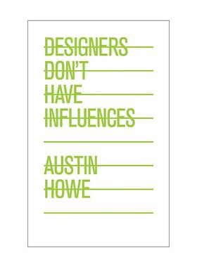 英文原版 Designers Don’t Have Influences 设计师无影响 英文版 进口英语原版书籍