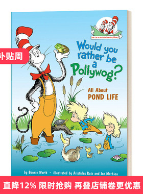 英文原版 Would You Rather Be a Pollywog 苏斯博士 戴帽子的猫图书馆 池塘生物 英文版 进口英语原版书籍