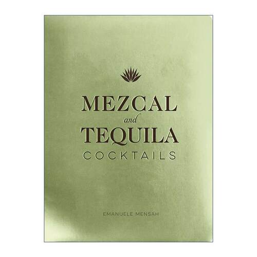英文原版 Mezcal and Tequila Cocktails 梅斯卡尔和龙舌兰鸡尾酒 精装 英文版 进口英语原版书籍