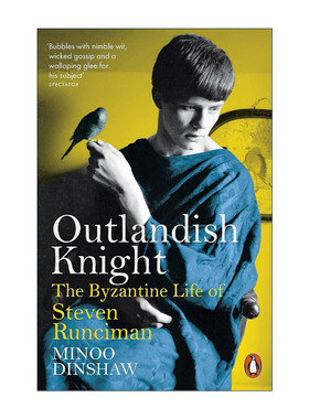 英文原版 Outlandish Knight 斯蒂文·朗西曼传记 拜占庭学史上重要的学者之一 英文版 进口英语原版书籍