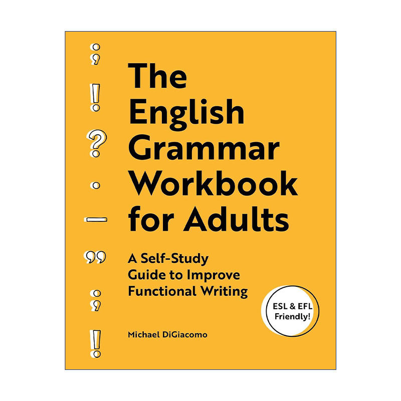 英文原版 The English Grammar Workbook for Adults 成人英语语法练习册 提高功能写作的自学指南 英文版 进口英语原版书籍