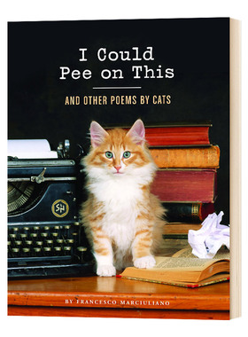 I Could Pee on This 冷漠只是我的伪装 喵星人的诗 精装 进口原版英文书籍