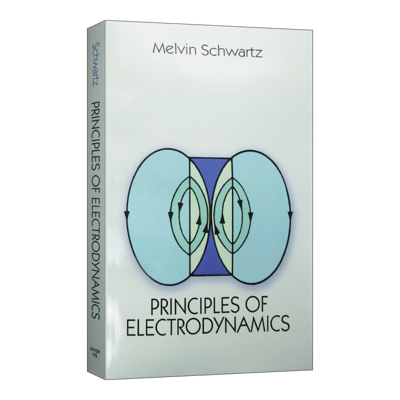 英文原版 Principles of Electrodynamics 电动力学原理 梅尔文 施瓦茨 诺贝尔物理学奖作者 英文版 进口英语原版书籍