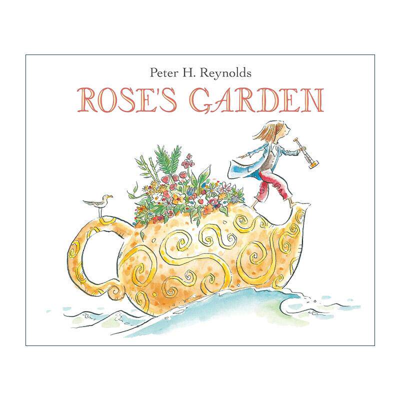 英文原版 Rose's Garden 罗丝的花园 儿童精装绘本 味儿作者彼德·雷诺兹 英文版 进口英语原版书籍