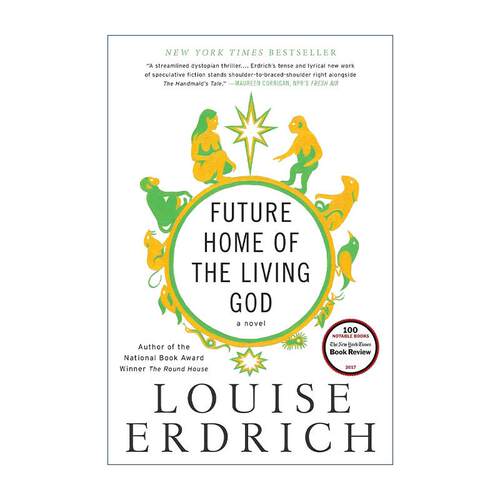 英文原版 Future Home of the Living God 活神的未来之家  路易丝·厄德里克 英文版 进口英语原版书籍