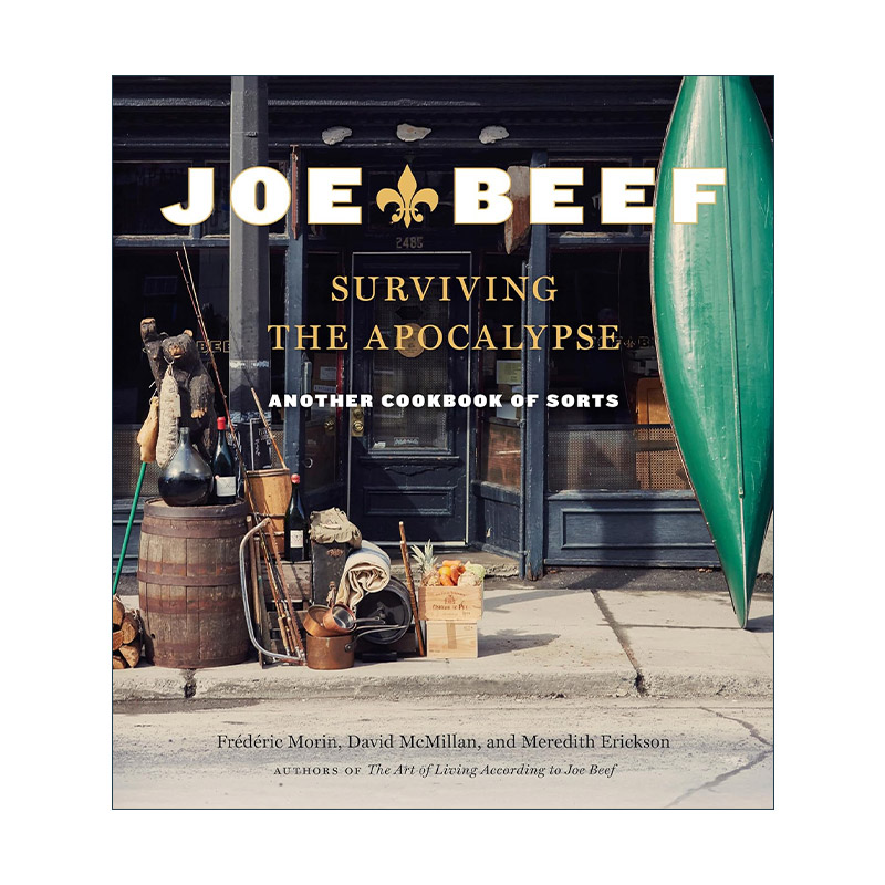 英文原版 Joe Beef 加拿大蒙特利尔著名餐厅食谱 法国料理 詹姆斯·比尔德奖提名者Frederic Morin 精装 英文版 进口英语原版书籍
