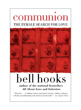 英文原版 Communion 交流 女性寻找爱情 贝尔·胡克斯 英文版 进口英语原版书籍