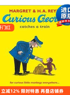 英文原版 Curious George Catches a Train 好奇猴乔治赶火车 儿童趣味图画故事绘本 英文版 进口英语原版书籍