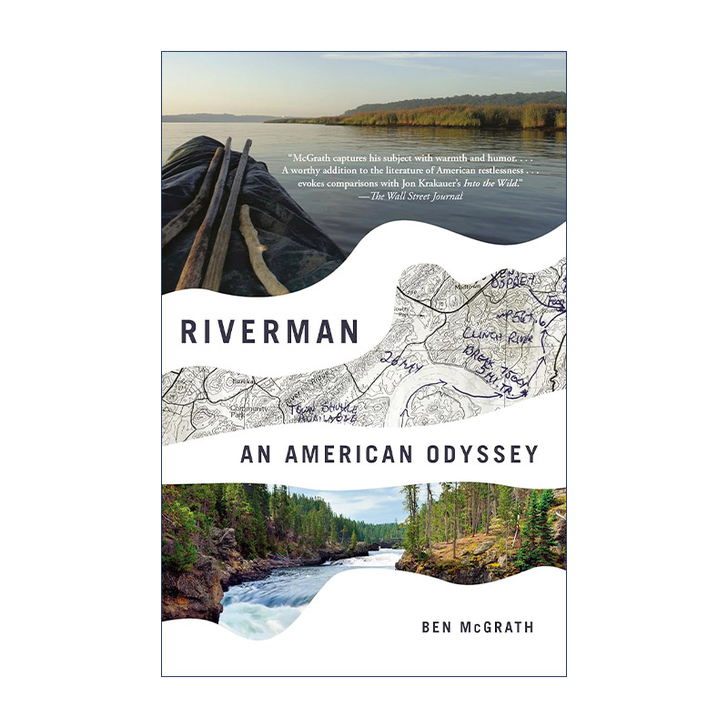 Riverman 河上旅人 美国奥德赛 传记 纽约客撰稿人Ben McGrath进口原版英文书籍