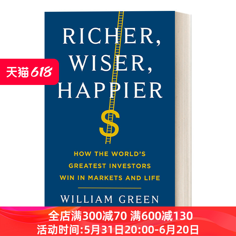 英文原版 Richer  Wiser  Happier 更富有 更睿智 更快乐 世界顶尖投资者是如何在市场和生活中实现双赢的 英文版 进口书籍 书籍/杂志/报纸 经济管理类原版书 原图主图