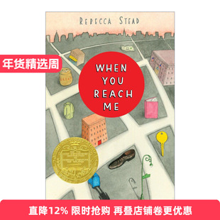 英文原版 When You Reach Me 当你到达我 2010纽伯瑞金奖 Rebecca Stead 精装英文版 进口英语原版书籍