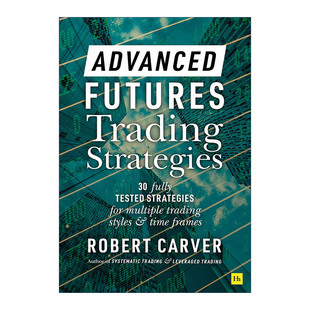 英文版 书籍 Trading 精装 Robert 高级期货交易策略 Futures Strategies 进口英语原版 英文原版 Carver Advanced
