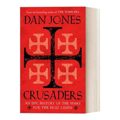 Crusaders 十字军战士 一部争夺圣地的史诗 丹琼斯进口原版英文书籍