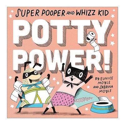 英文原版 Super Pooper and Whizz Kid Potty Power 超级便便与神童 你好幸运儿系列 儿童如厕训练启蒙认知绘本 纸板书 英文版