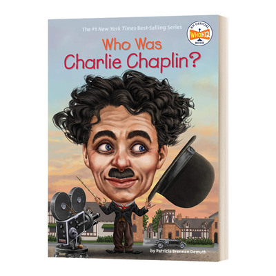 Who Was Charlie Chaplin? 谁是卓别林？艺术家系列 喜剧演员进口原版英文书籍
