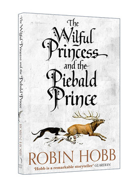 英文原版 The Wilful Princess and the Piebald Prince 任性公主与花斑王子 罗宾·霍布中篇小说 刺客正传系列前传 进口英语书籍