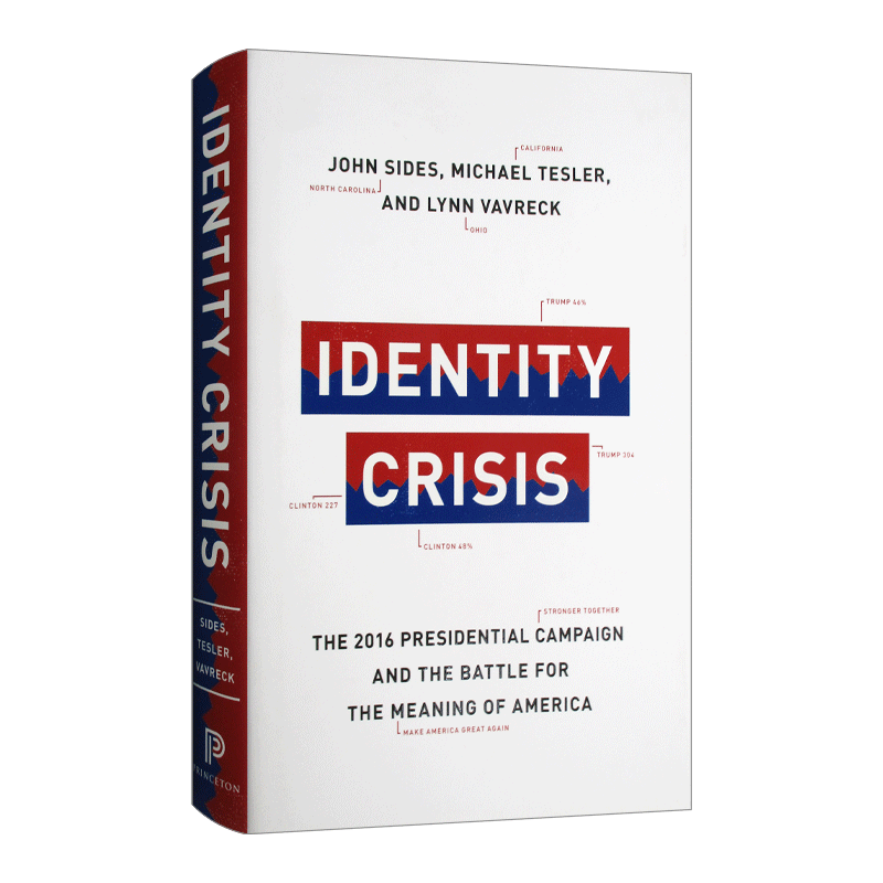 Identity Crisis 身份危机:2016年总统大选和美国意义之争 精装进口原版英文书籍