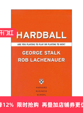英文原版 Hardball 硬球战略 强势竞争 王者之道 哈佛商业评论 George Stalk 精装 英文版 进口英语原版书籍