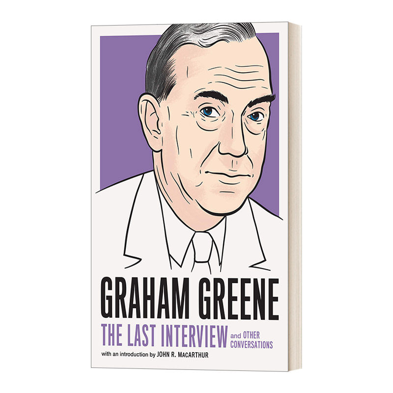 英文原版 Graham Greene The Last Interview 格雷厄姆·格林 最后的访谈 The Last Interview Series 英文版 进口英语原版书籍