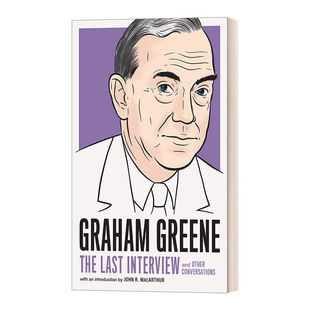 英文原版 Graham Greene The Last Interview 格雷厄姆·格林 最后的访谈 The Last Interview Series 英文版 进口英语原版书籍