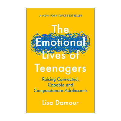 英文原版 The Emotional Lives of Teenagers 青春期情绪密码 青少年父母急需的教养指南 丽莎·达穆尔 英文版 进口英语原版书籍