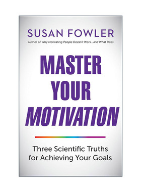 英文原版 Master Your Motivation 掌握你的动机 实现目标的三个科学真理 生产微服务作者Susan Fowler英文版 进口英语原版书籍
