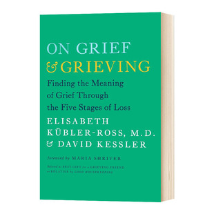 Finding Grief Grieving 英文原版 进口英语书 论悲伤与悲痛On Loss the and Five Through Meaning 英文版 Stages