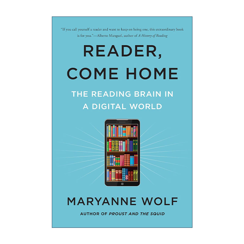 英文原版 Reader Come Home 升维阅读 数字时代下你该如何阅读 美国塔夫茨大学儿童发展心理学教授Maryanne Wolf 进口英语原版书籍图片