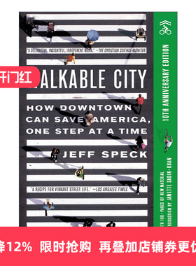 Walkable City 适宜步行的城市  营造充满活力的市中心拯救美国  10周年版进口原版英文书籍