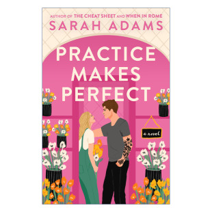 英文版 Practice Makes 女性浪漫喜剧小说 Cheat The Perfect 英文原版 进口英语书籍 Sheet备忘单作者Sarah Adams新作 熟能生巧