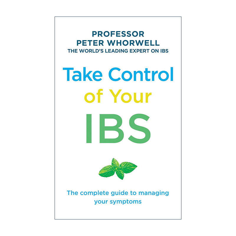英文原版 Take Control of Your IBS 肠易激综合征调节指南 英国南曼彻斯特大学医学院专家Peter Whorwell 英文版 进口英语原版书