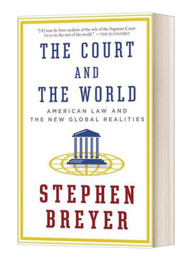 The Court and the World 法庭和世界 法律 Stephen Breyer进口原版英文书籍