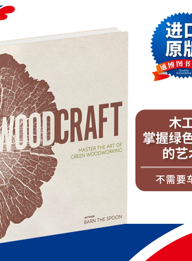 木工 掌握绿色木工的艺术 Wood Craft Master the Art of Green Woodworking 英文原版 精装 英文版进口原版英语书籍
