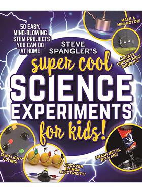 英文原版 Steve Spangler's Super-Cool Science Experiments for Kids 史蒂夫·斯潘格勒超酷少儿科学实验 50个在家就能玩的STEM