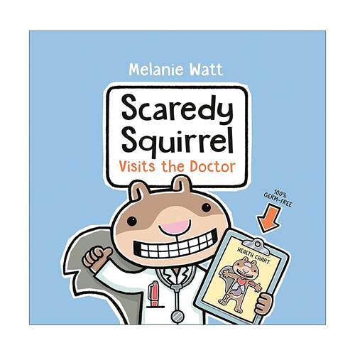 英文原版 Scaredy Squirrel Visits the Doctor 松鼠小嘀咕系列9 看医生 儿童漫画章节桥梁故事书 梅兰妮·瓦特 进口英语原版书籍