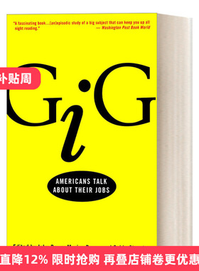 英文原版 Gig 美国人谈论他们的工作 职场文化 传记 John Bowe 英文版 进口英语原版书籍