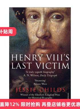 英文原版 Henry VIII's Last Victim 亨利八世的受害者 萨里伯爵亨利·霍华德 都铎王朝历史 英文版 进口英语原版书籍