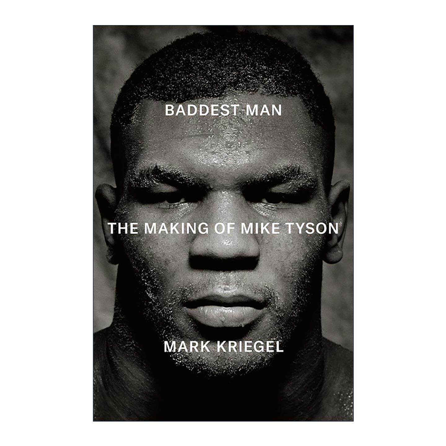 英文原版 Baddest Man 坏男人 迈克·泰森的成长 拳王传记 Mark Kriegel 精装 英文版 进口英语原版书籍