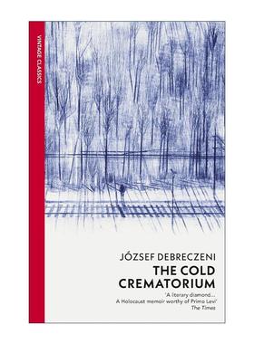 英文原版 Cold Crematorium 冰冷火葬场 来自奥斯维辛的真实报道 约瑟夫·德布雷泽尼 Vintage红脊经典 英文版 进口英语原版书籍