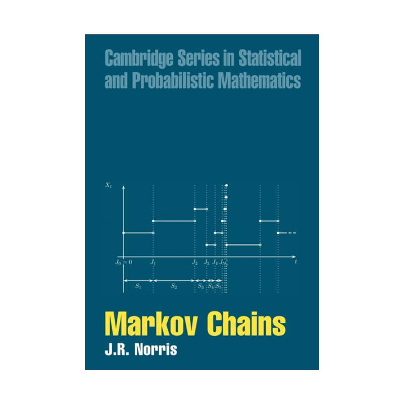 Markov Chains 马尔可夫链 剑桥统计与概率数学系列进口原版英文书籍