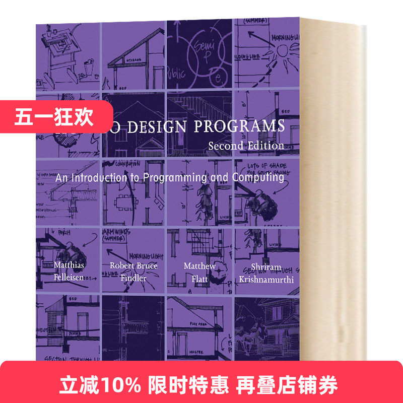 如何设计程序 计算机和编程入门 第二版 How to Design Programs, second edition 英文原版 英文版进口原版英语书籍