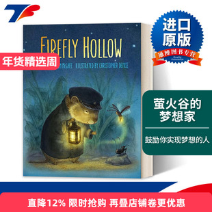 英文原版 Firefly Hollow 萤火谷的梦想家 进口原版英文书籍