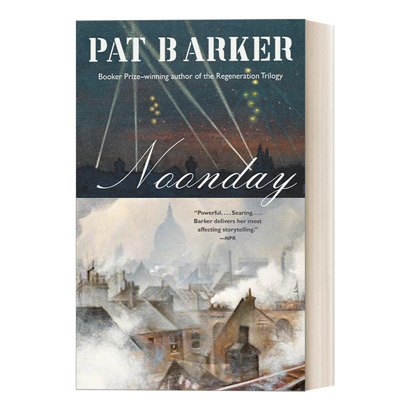 英文原版 Noonday Life Class Trilogy 03 生命课程三部曲之三 日间 布克奖得主Pat Barker 英文版 进口英语原版书籍