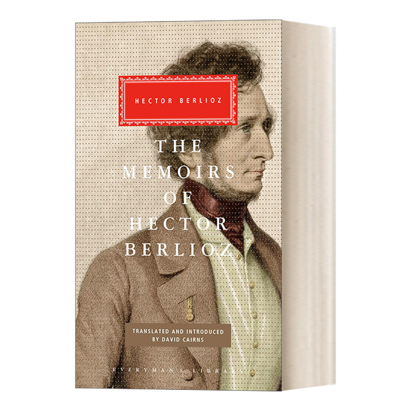 英文原版 The Memoirs of Hector Berlioz  柏辽兹回忆录 十九世纪法国音乐家 人人图书馆精装收藏版 英文版 进口英语原版书籍