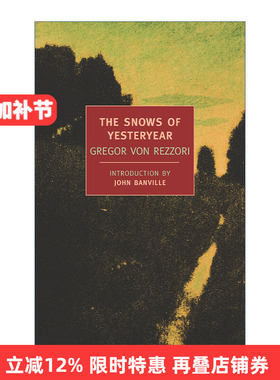 英文原版 The Snows of Yesteryear New York Review Books Classics 昨日之雪 传记 Gregor von Rezzori 英文版 进口英语原版书籍
