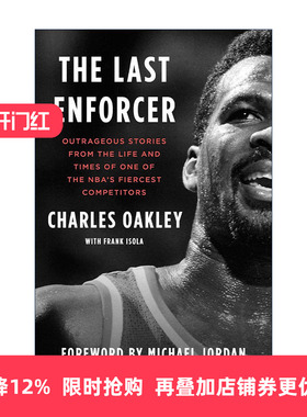 英文原版 The Last Enforcer 查尔斯·奥克利传记 精装 NBA球员 英文版 进口英语原版书籍
