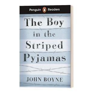 英文原版 Penguin Readers Level 4 The Boy in Striped Pyjamas 企鹅兰登小说分级读物4级 穿条纹衣服睡衣的男孩 英文版 进口书籍