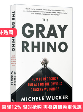 英文原版 The Gray Rhino How to Recognize and Act on the Obvious Dangers We Ignore 灰犀牛 如何应对大概率危机 英文版进口书