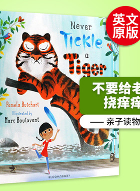 英文原版儿童英文绘本 Never Tickle a Tiger 不要给老虎挠痒痒 亲子读物 英文版进口图画书 Bloomsbury 畅销英语书籍